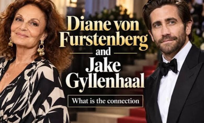 diane von furstenberg and jake gyllenhaal